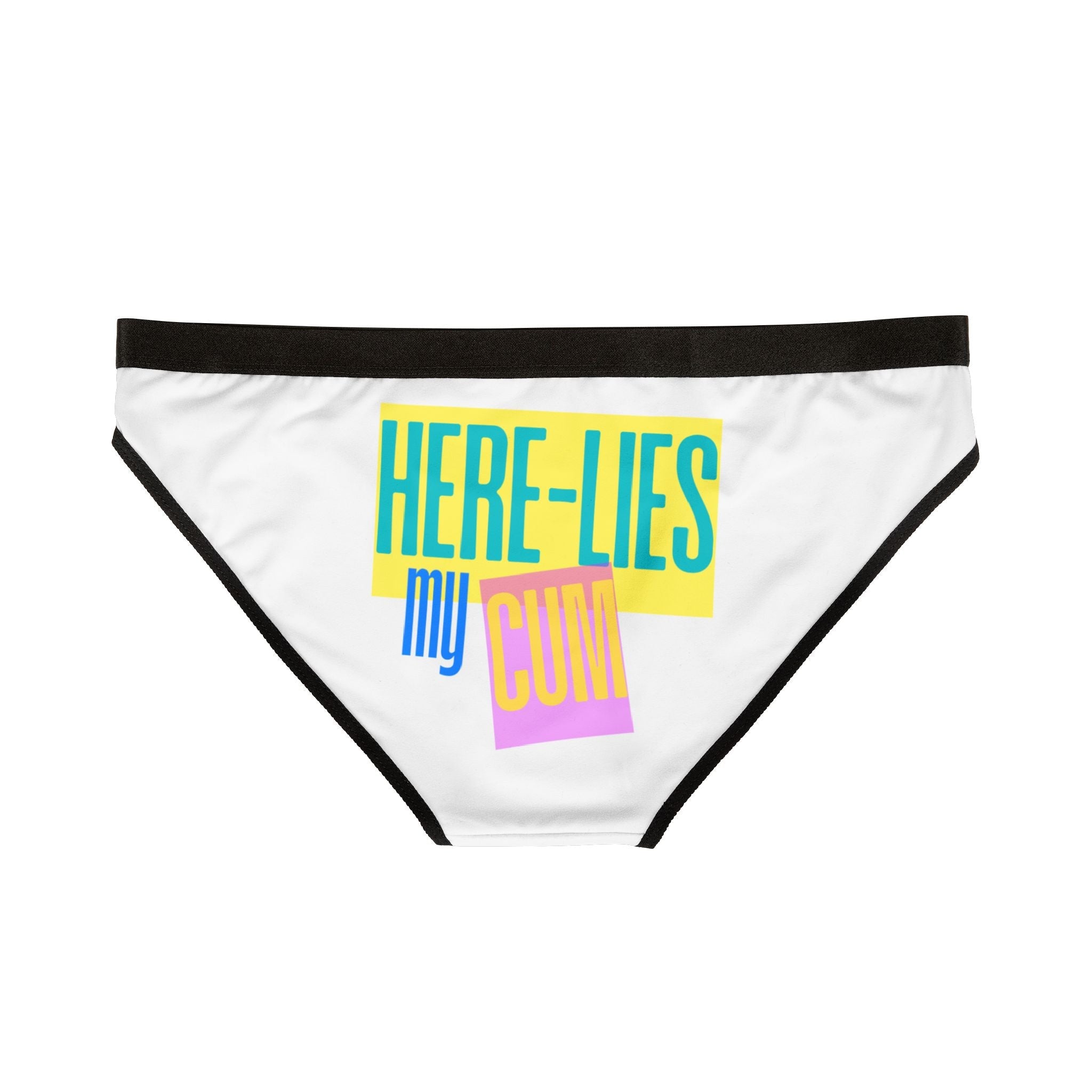 Here Lies My Cum | Mix & Match Women’s Fun-Flirty Lovers’ Panties