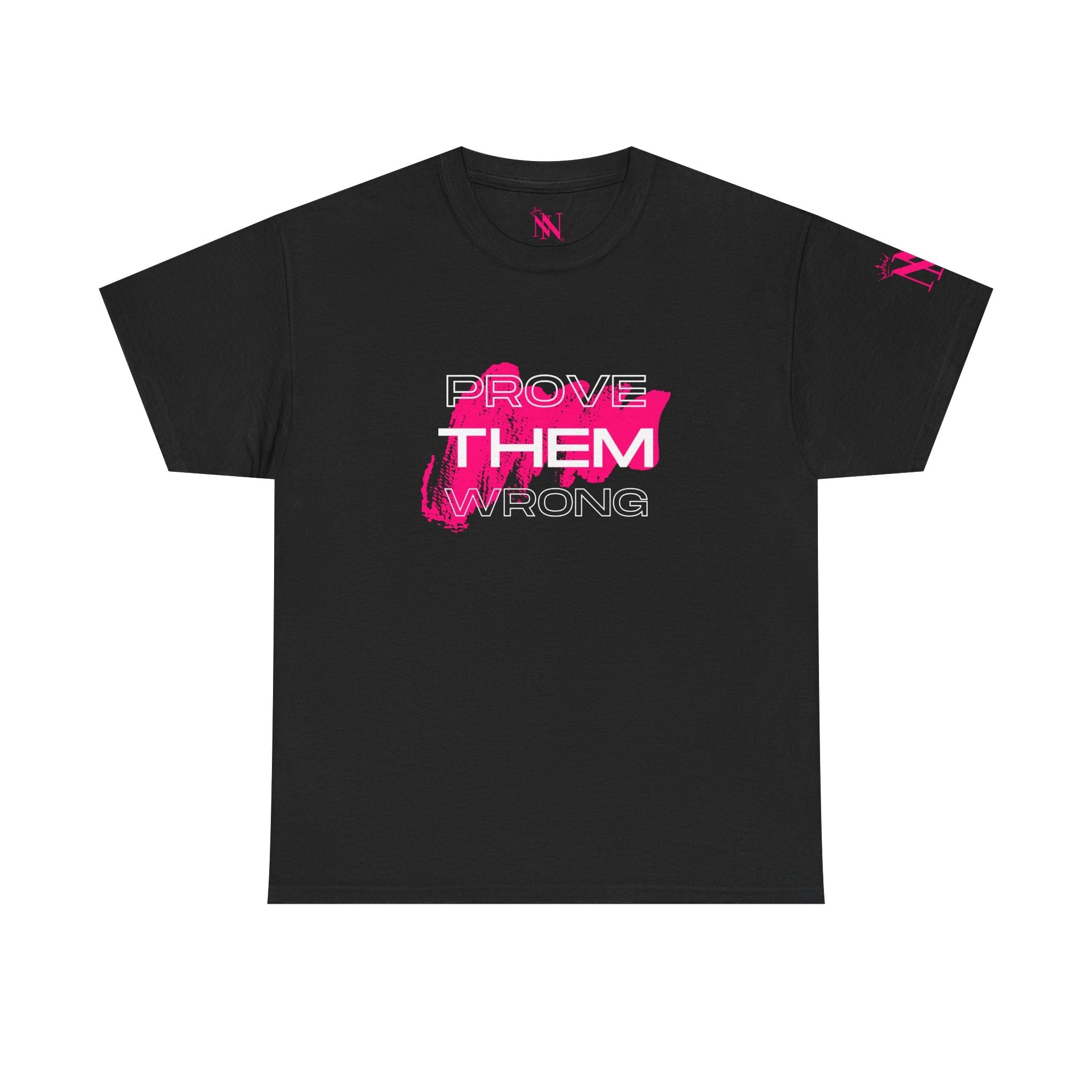 Prove Them Wrong | Mix & Match Cotton Unisex Fun-Flirty Lovers’ T-Shirts