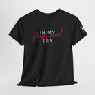 In My Married Era | Nectar Napkins Fun-Flirty Lovers’ T-Shirts