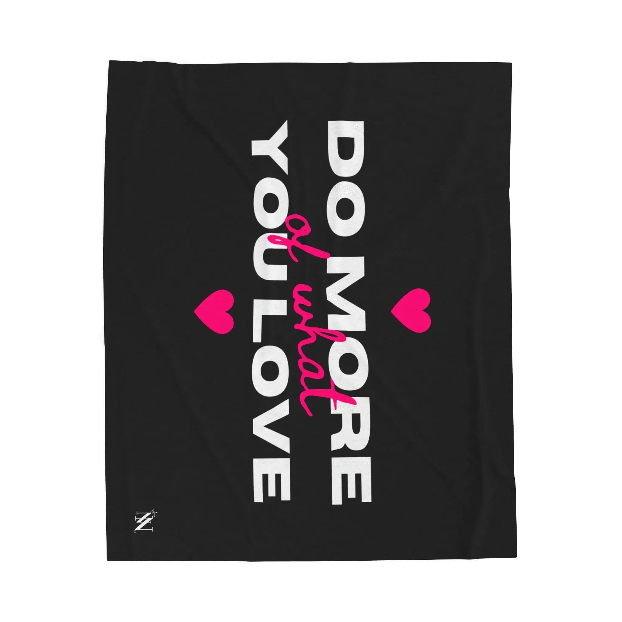 Do More of What You Love Hearts Romantic Sex Gifts Blanket