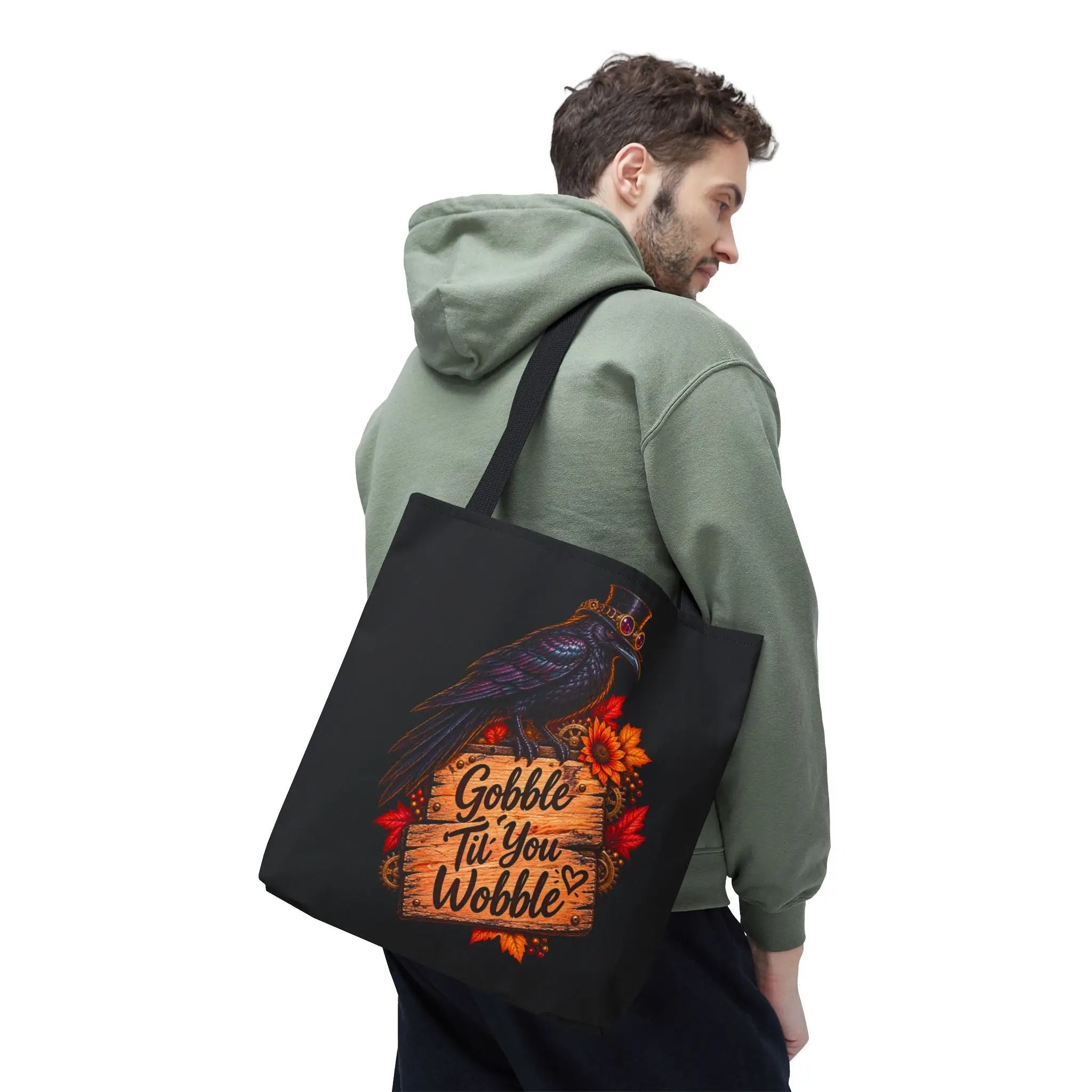 Gobble Til’ You Wobble Crow Tote Bag