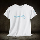 Keep Me Wet | Mix & Match 100% Cotton Unisex Fun-Flirty Lovers’ Tees