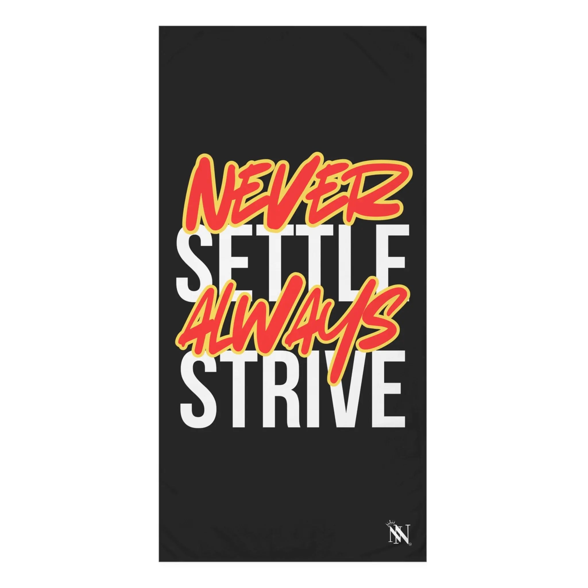 Never Settle Always Strive | Mix & Match XL Fun-Flirty Lovers’ Towels