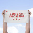 I Have a Hot Fucking Man | Mix & Match Soft Fun-Flirty Lovers’ Towels