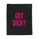 Got Dick? | Mix & Match Fun-Flirty Lovers’ Blankets