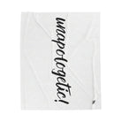 Unapologetic! | Mix & Match Velveteen Fun-Flirty Lovers’ Blankets