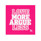 Love More Argue Less | Mix & Match Lils’ Fun-Flirty Lovers’ Towels
