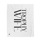 Trophy Wife | Mix & Match Fun-Flirty Lovers’ Blankets