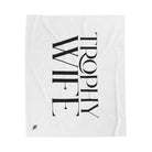 Trophy Wife | Mix & Match Fun-Flirty Lovers’ Blankets