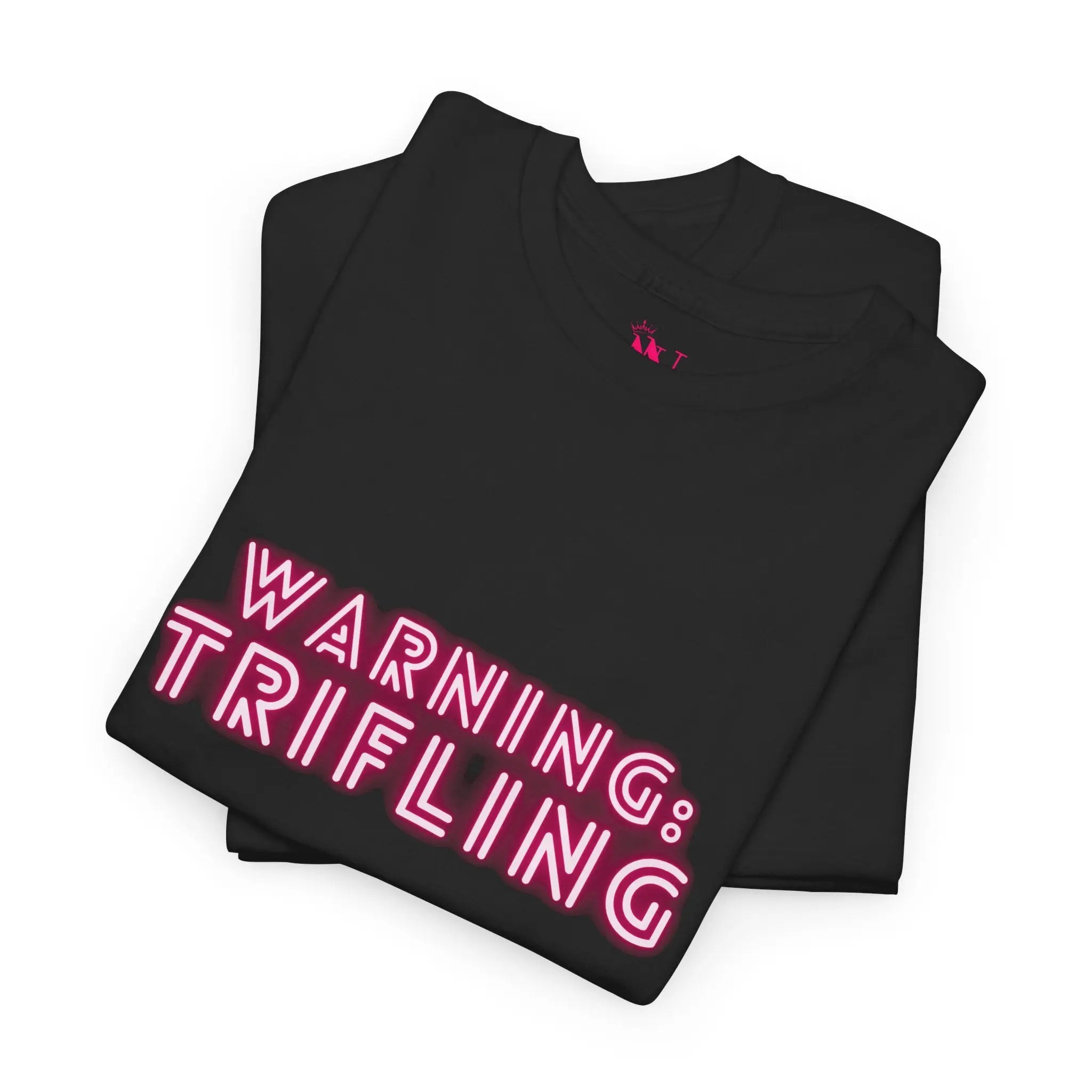 Warning: Trifling | Mix & Match 100% Cotton Unisex Fun-Flirty Lovers’ Tees
