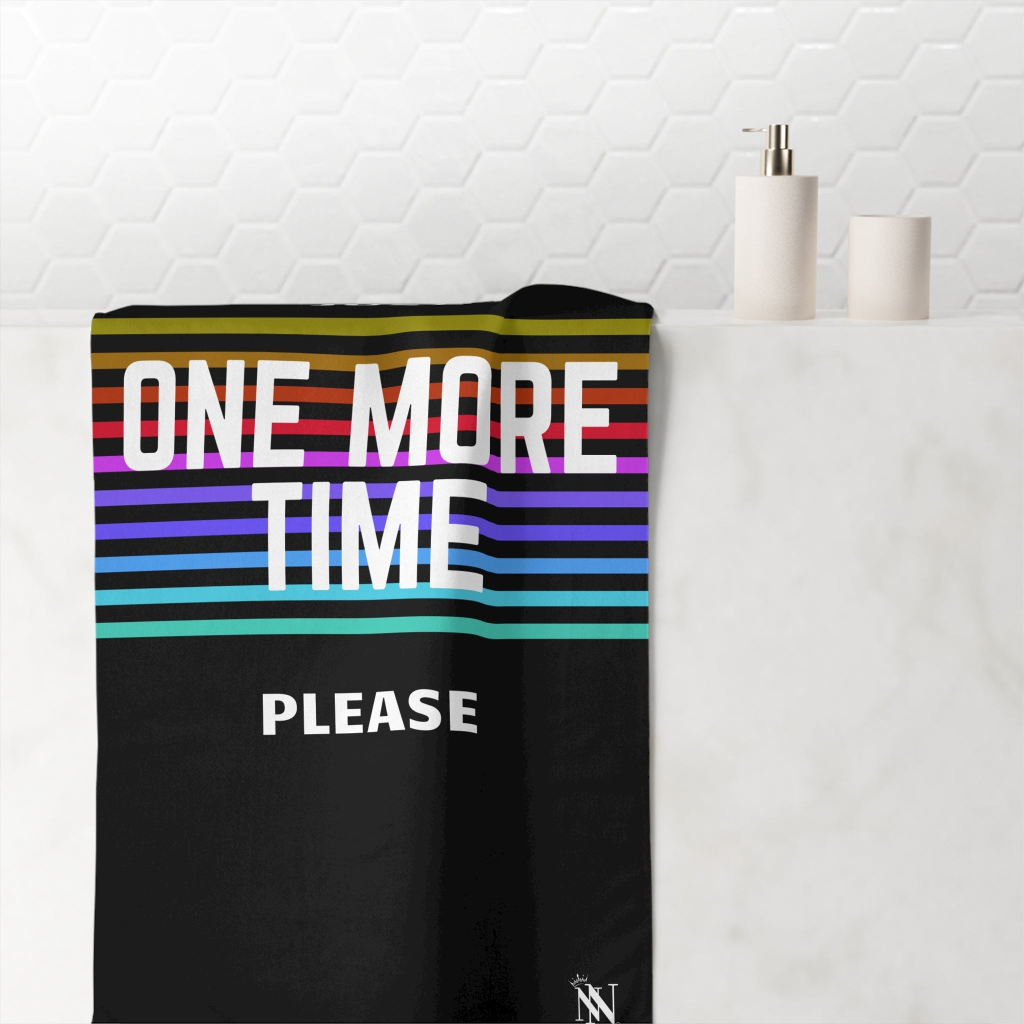 Just One More Time Please | Mix & Match XL Fun-Flirty Lovers’ Towels