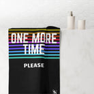 Just One More Time Please | Mix & Match XL Fun-Flirty Lovers’ Towels
