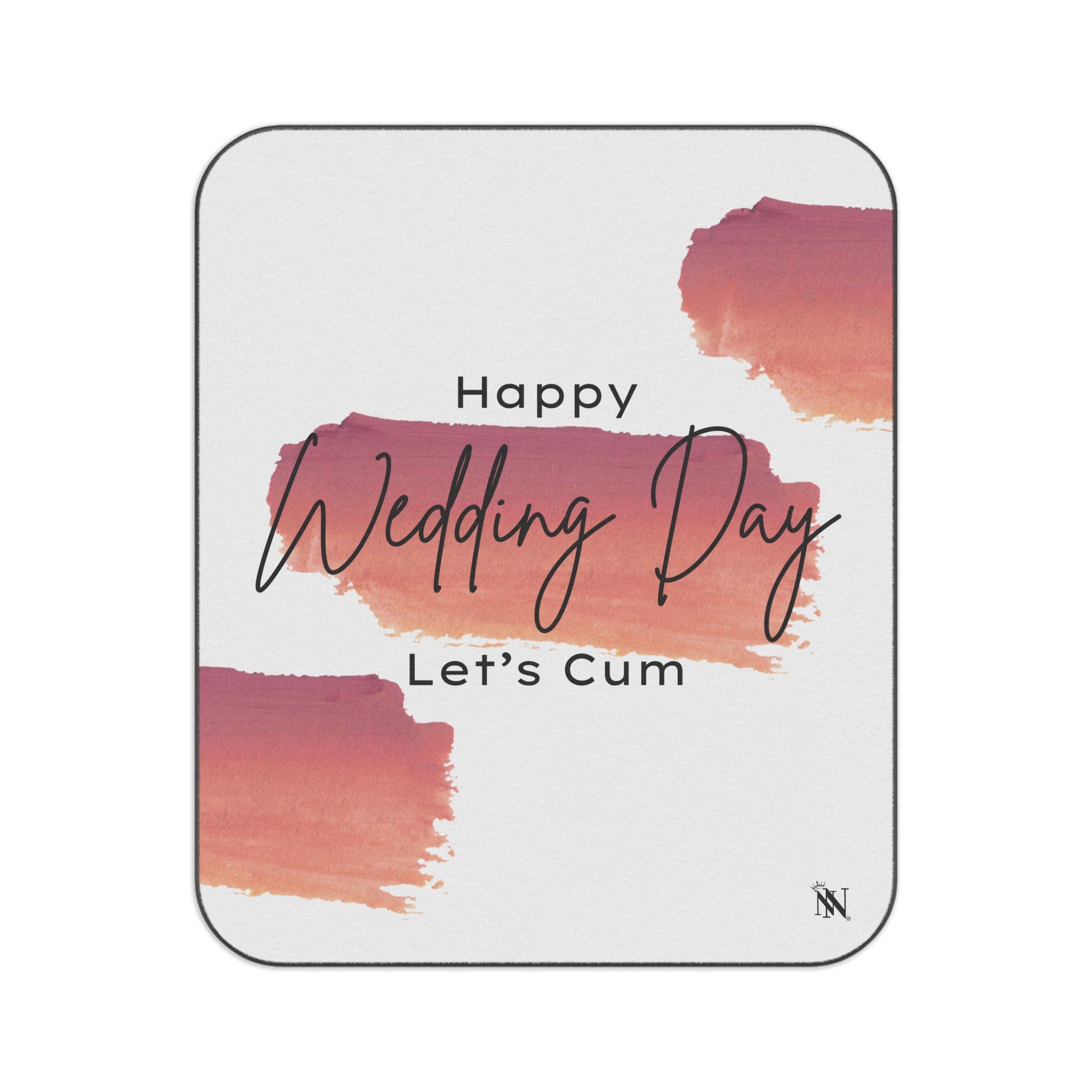 Happy Wedding Day Let’s Cum | Mix Match Fun-Flirty Lovers’ Water-Resistant Blankets
