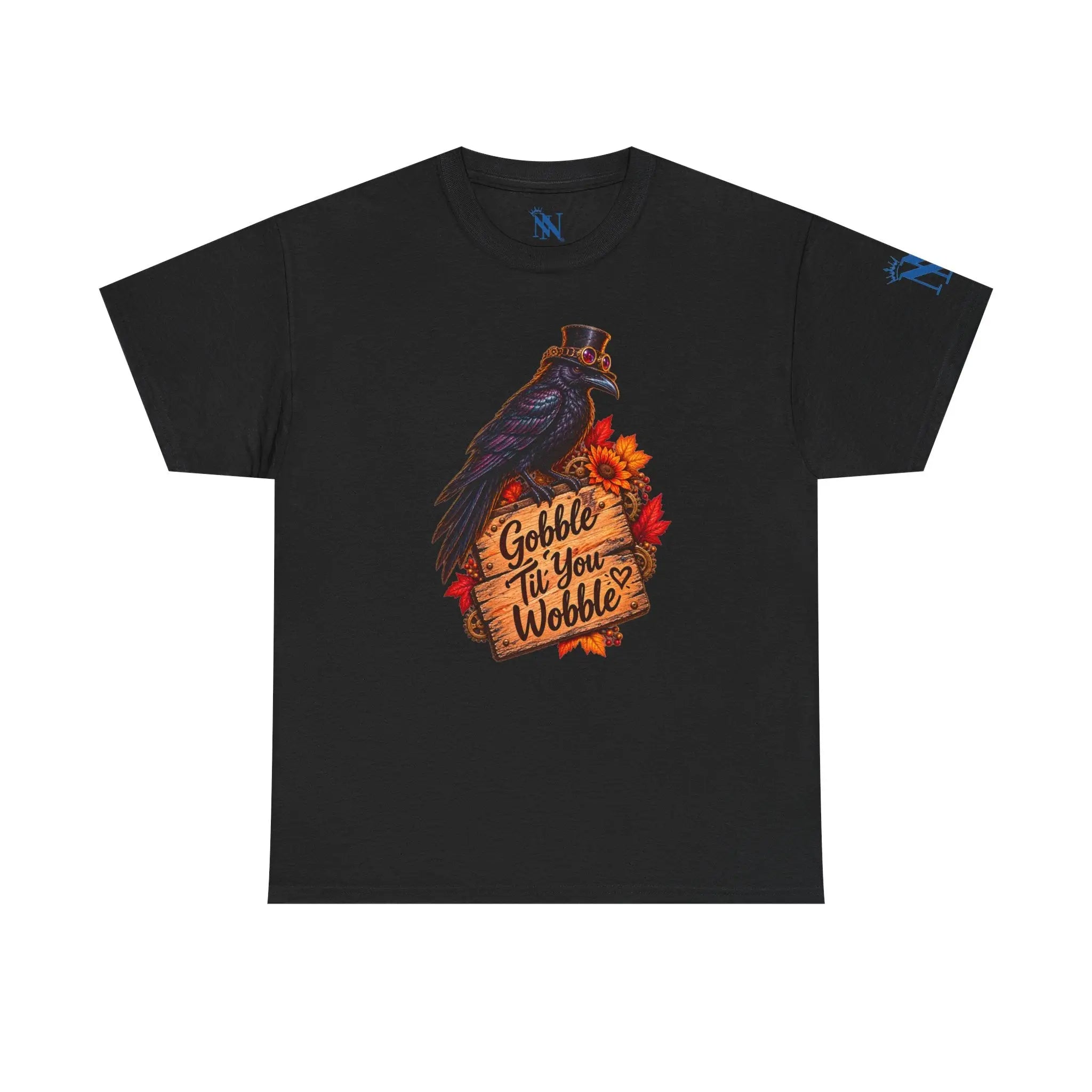 Gobble Til’ You Wobble Crow | Nectar Napkins Fun-Flirty Lovers’ T-Shirts
