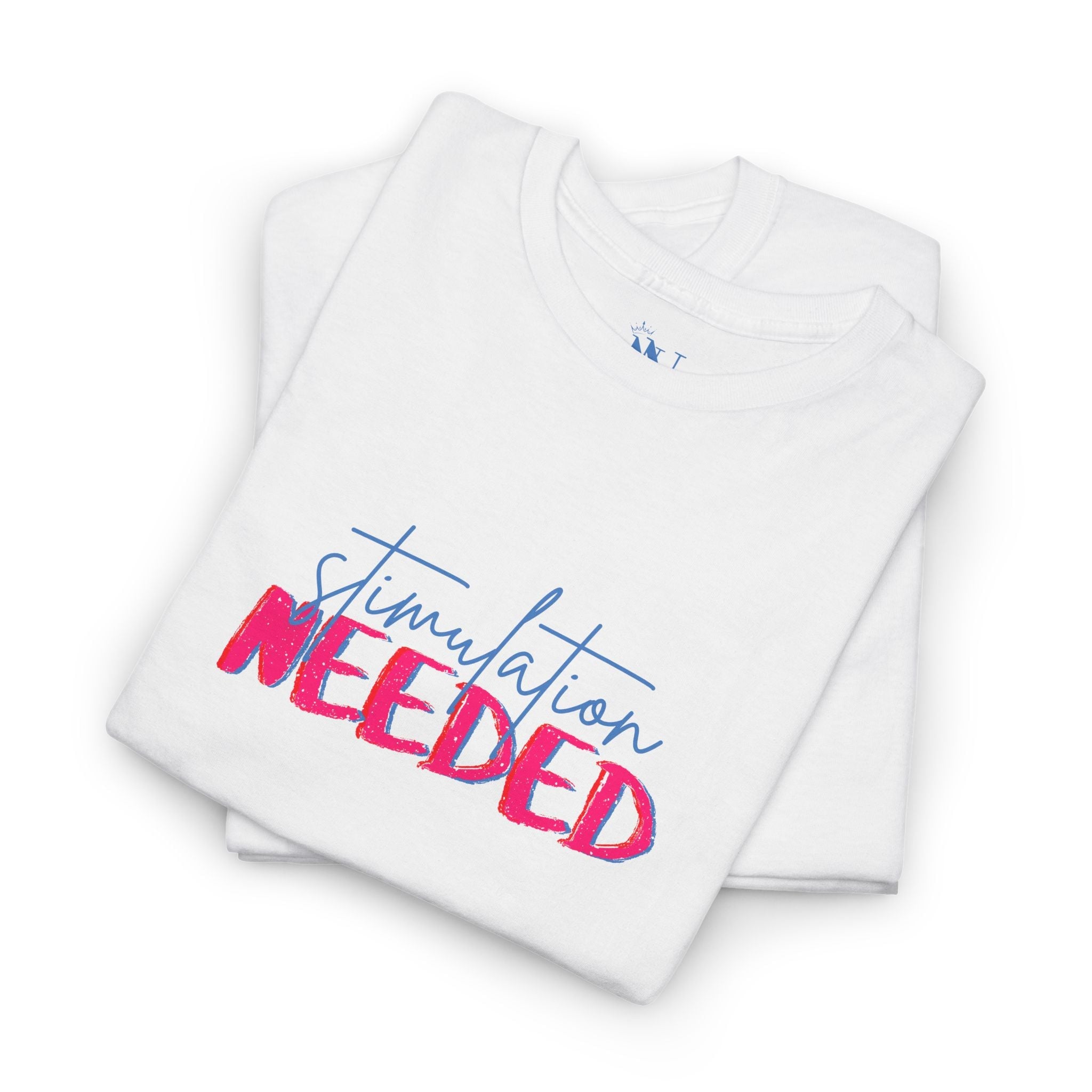 Stimulation Needed | Mix & Match Cotton Unisex Fun-Flirty Lovers’ T-Shirts