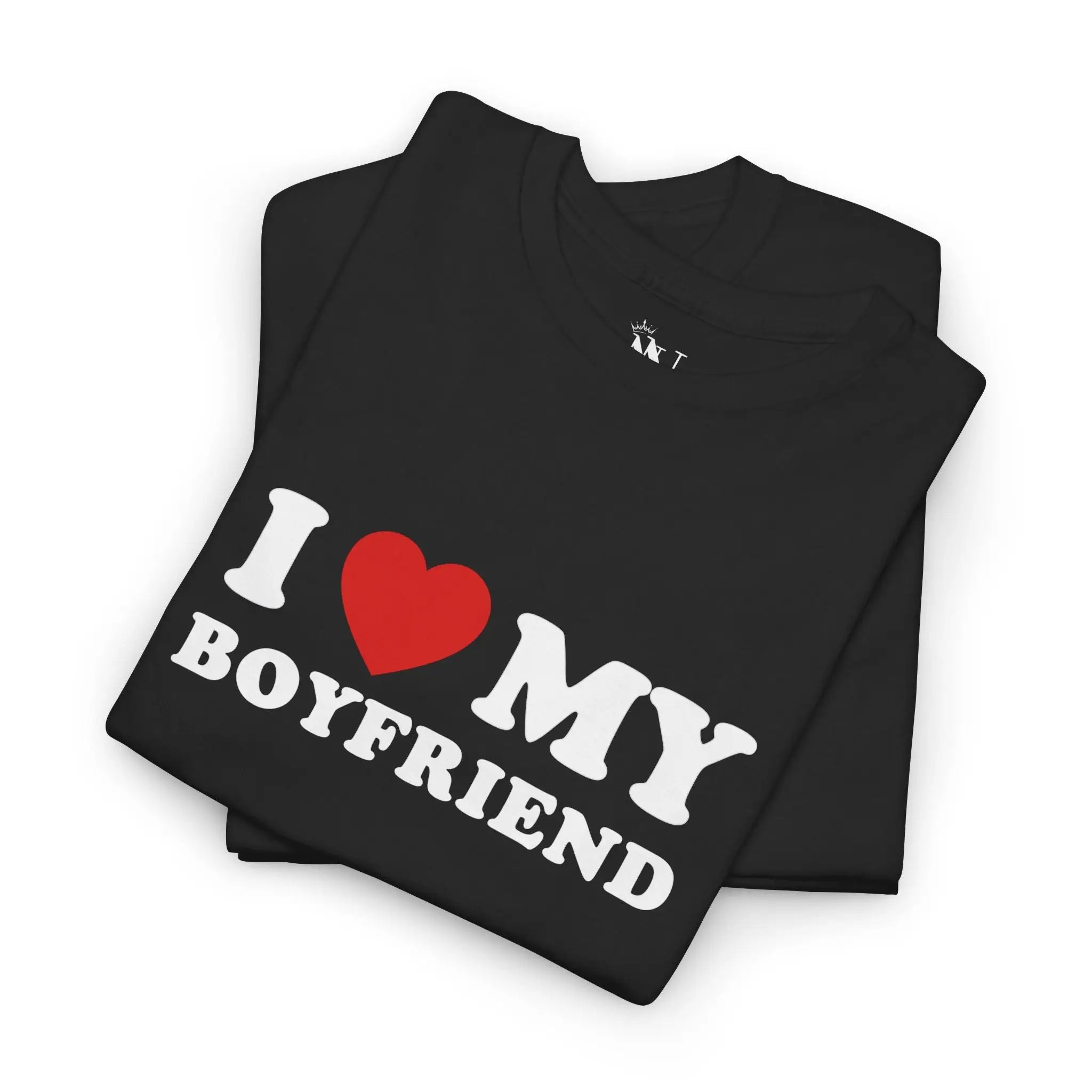 I Love My Boyfriend | Mix & Match Cotton Unisex Fun-Flirty Lovers’ T-Shirts