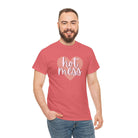 Hot Mess | Mix & Match Cotton Unisex Fun-Flirty Lovers’ T-Shirts