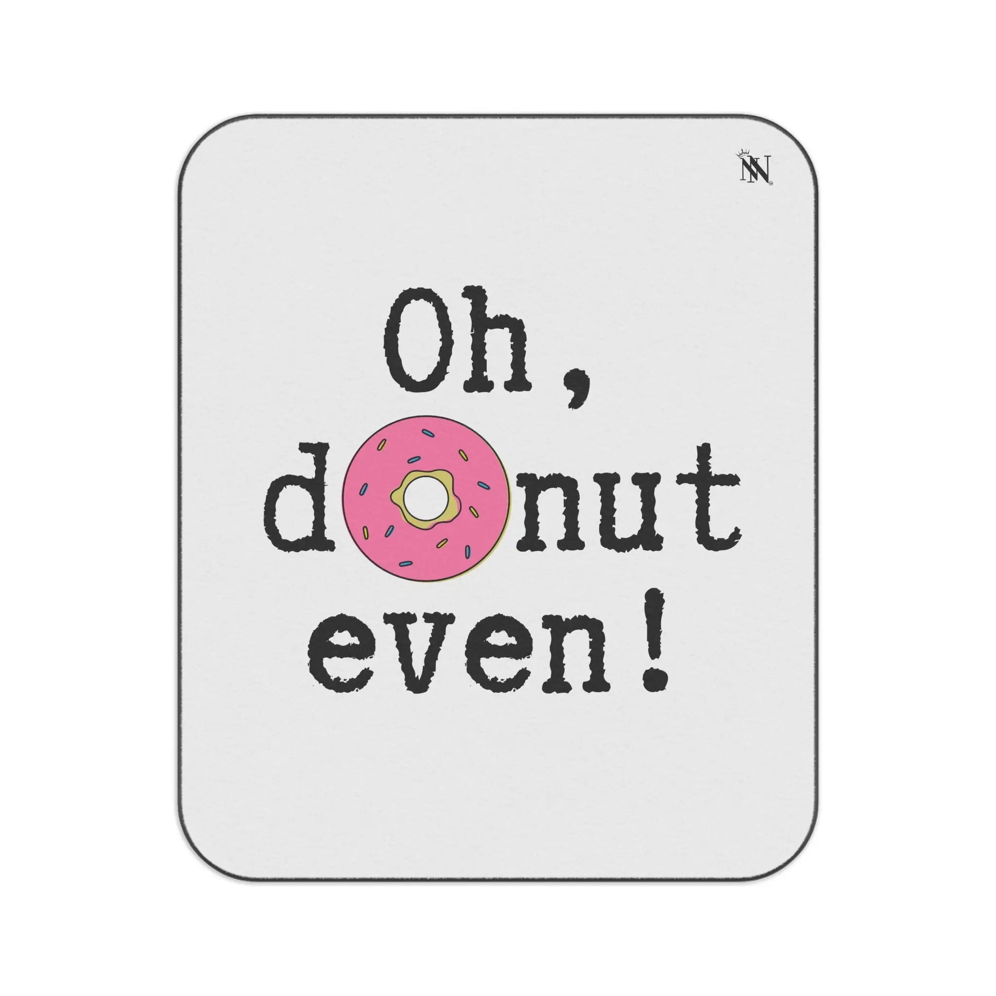 Oh Donut Even! | Mix Match Fun-Flirty Lovers’ Water-Resistant Blankets