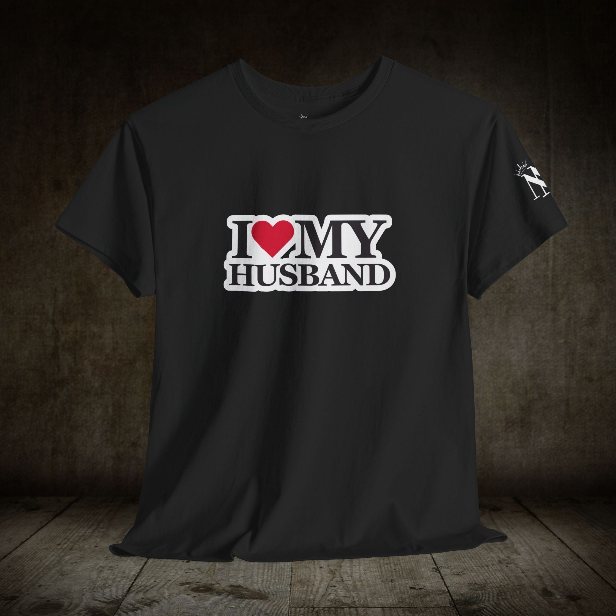 I Love My Husband | Mix & Match 100% Cotton Unisex Fun-Flirty Lovers’ Tees