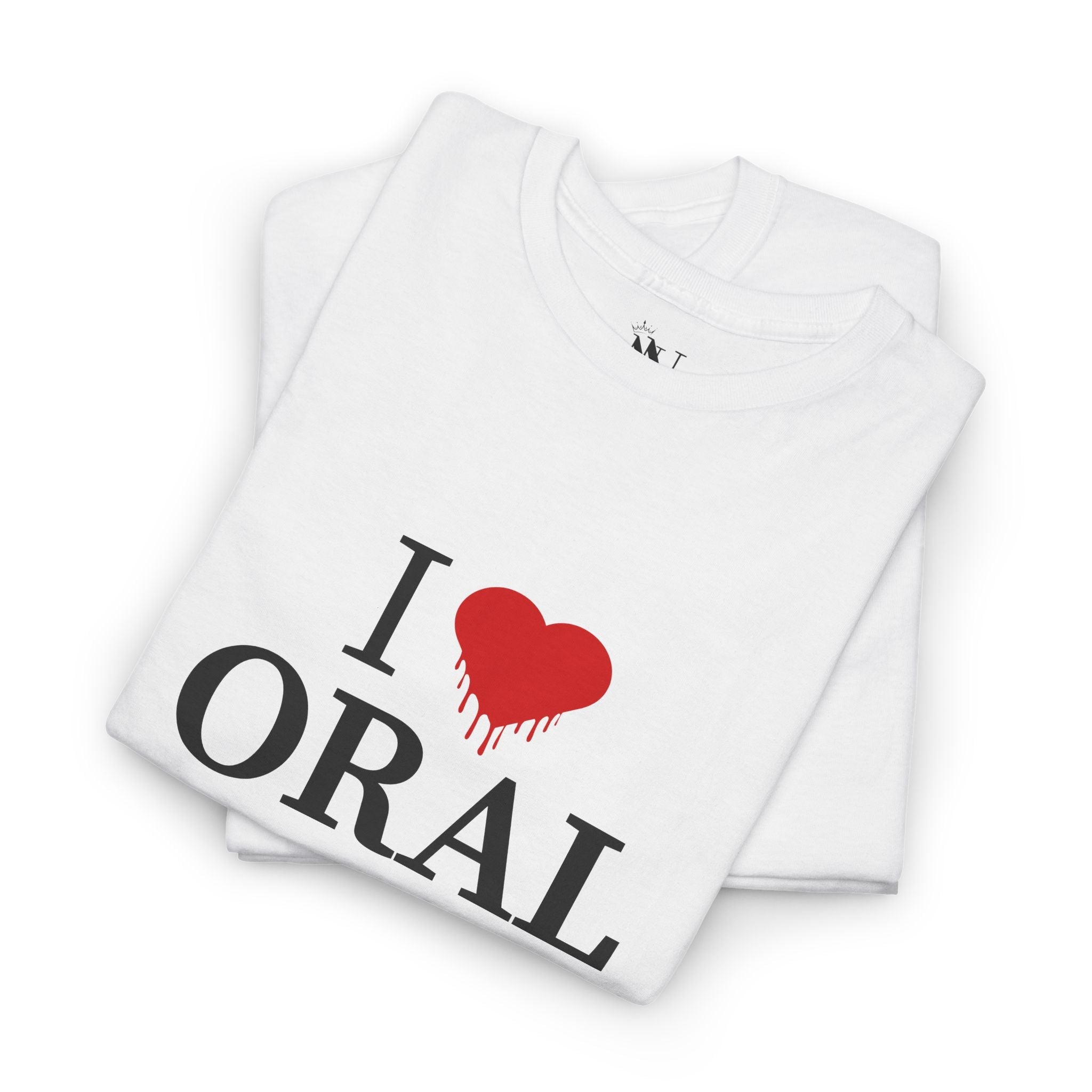 I Love Dripping Oral | Mix & Match Cotton Unisex Fun-Flirty Lovers’ T-Shirts