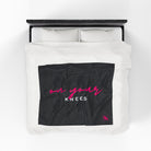 On Your Knees | Mix & Match Fun-Flirty Lovers’ Blankets