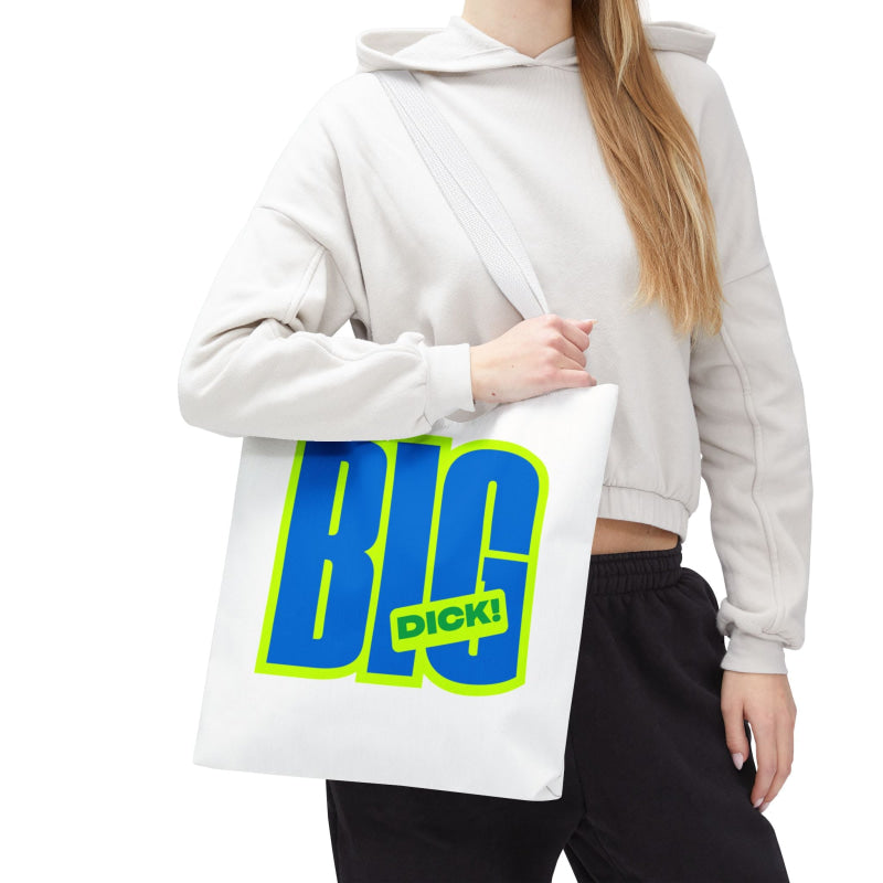 Big Dick! | Mix & Match Fun-Flirty Lovers’ Totes
