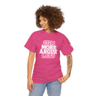 Cum More Argue Less | Mix & Match Cotton Unisex Fun-Flirty Lovers’ T-Shirts
