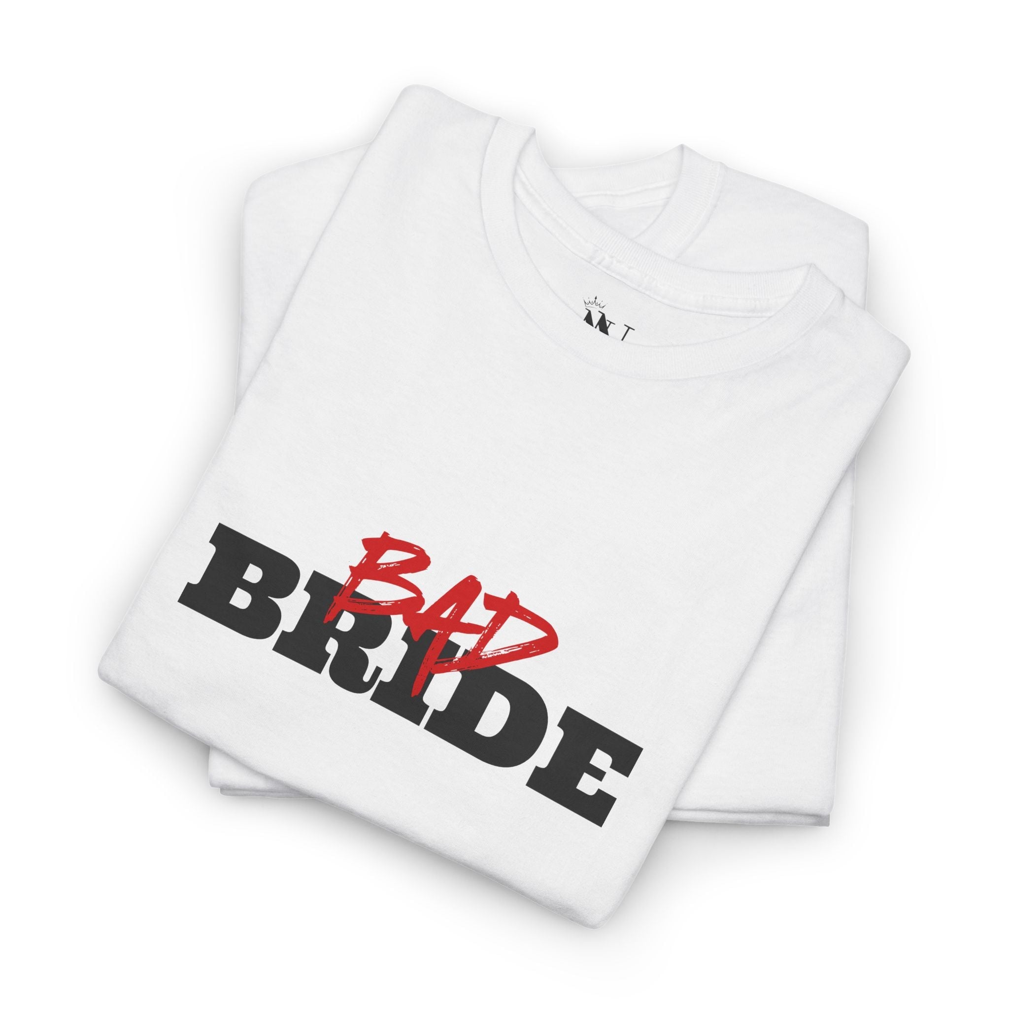Bad Bride | Mix & Match Cotton Unisex Fun-Flirty Lovers’ T-Shirts