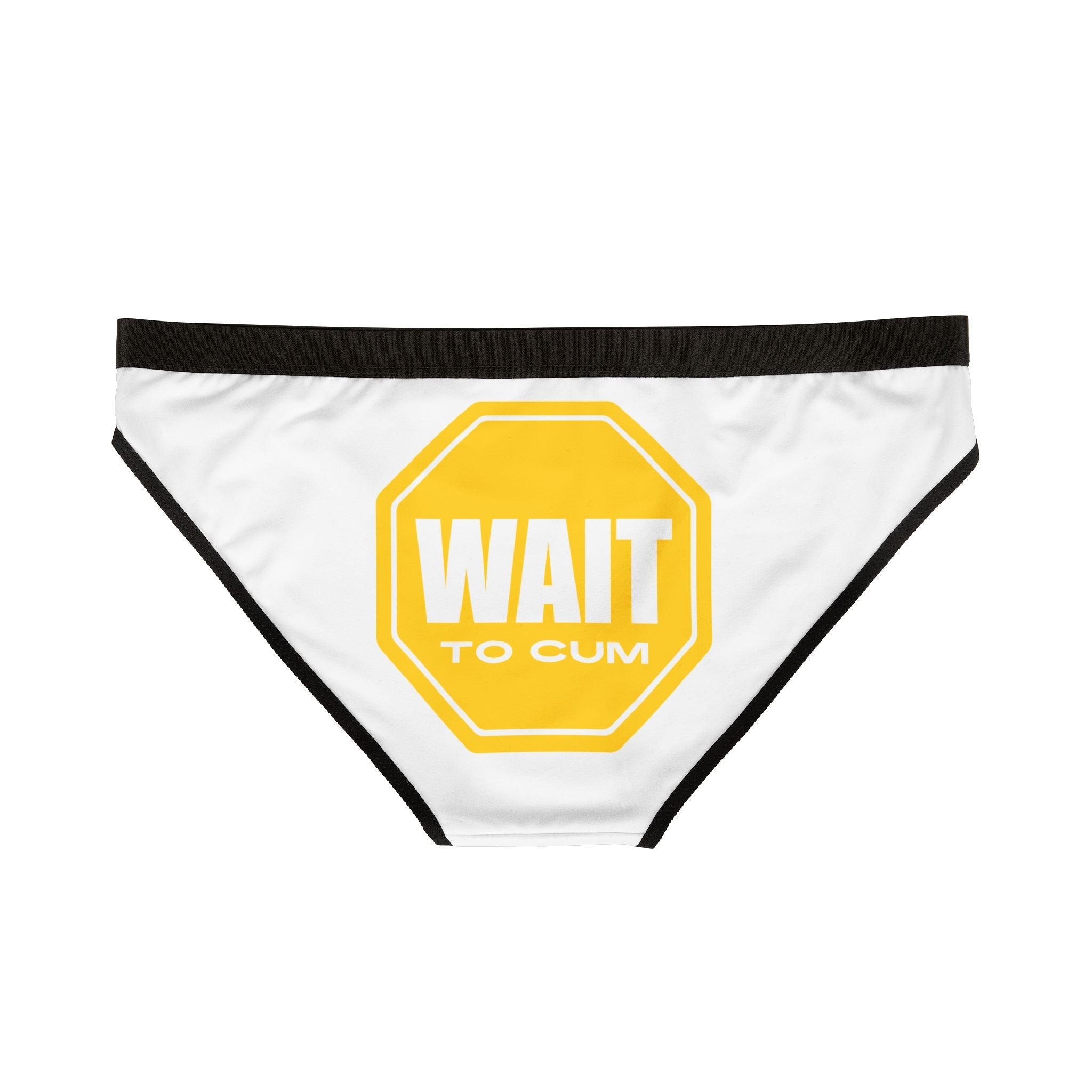 Wait to Cum Sign | Mix & Match Women’s Fun-Flirty Lovers’ Panties
