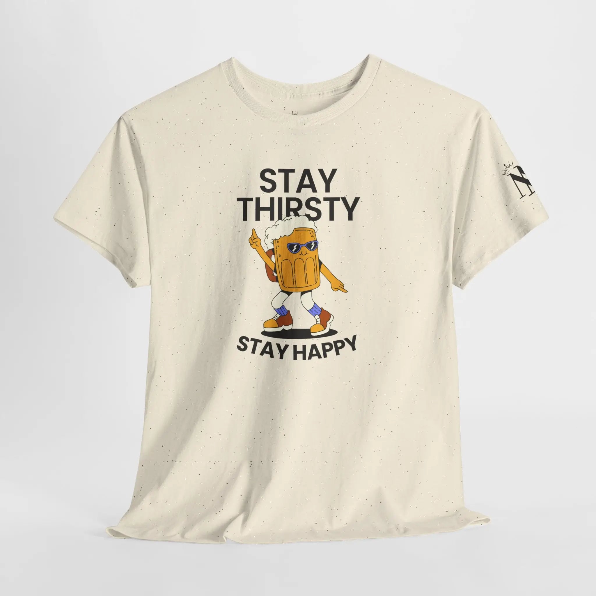 Stay Thirsty Stay Happy Sex Gifts Unisex T-Shirt