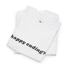Happy Ending? | Mix & Match 100% Cotton Unisex Fun-Flirty Lovers’ Tees