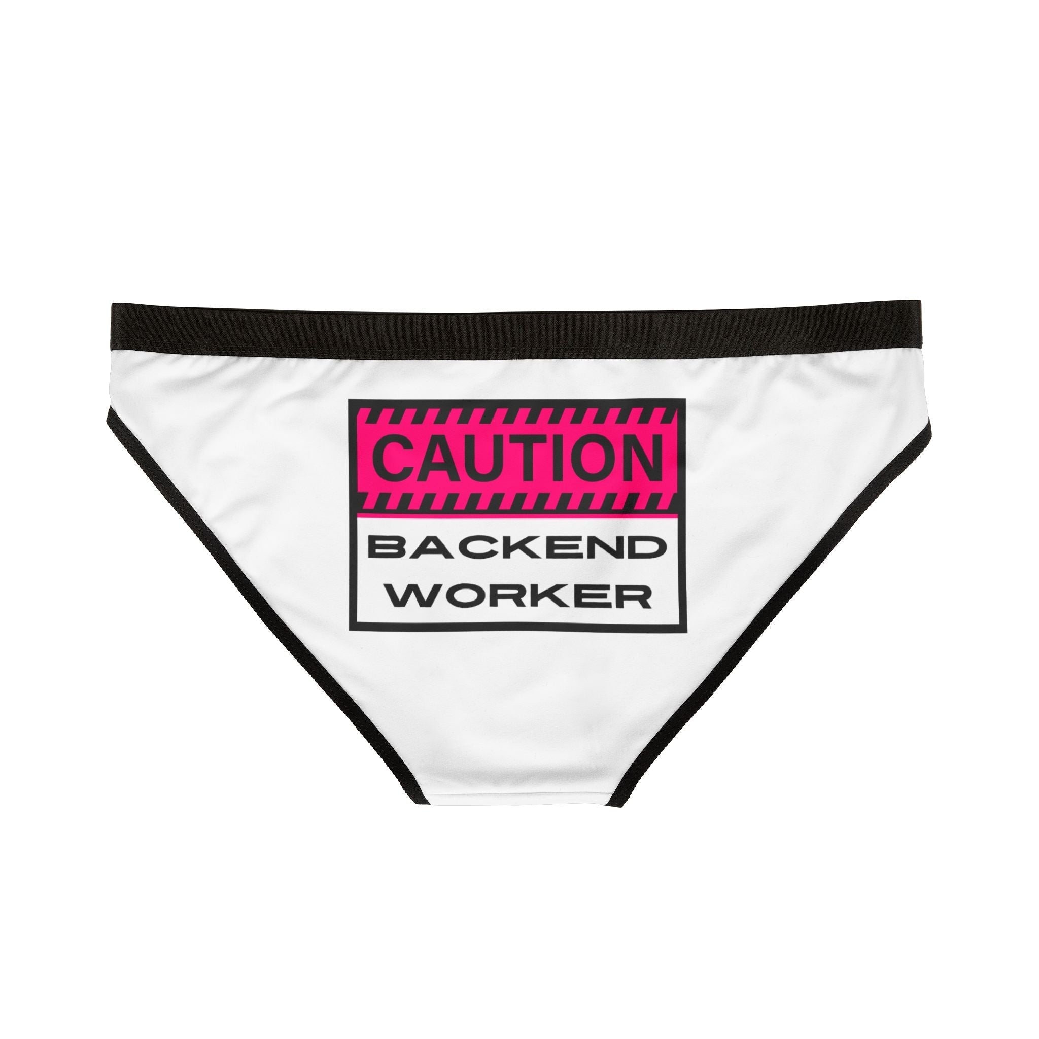 Caution: Backend Worker | Mix & Match Women’s Fun-Flirty Lovers’ Panties