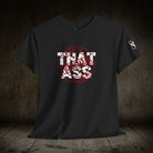 Trademark That Ass | Mix & Match 100% Cotton Unisex Fun-Flirty Lovers’ Tees