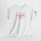 Do More of What You Love | Mix & Match Cotton Unisex Fun-Flirty Lovers’ T-Shirts
