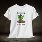 Cumming to Get You Monster | Mix & Match Cotton Unisex Fun-Flirty Lovers’ T-Shirts