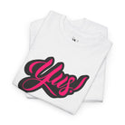 Yus! T-Shirt