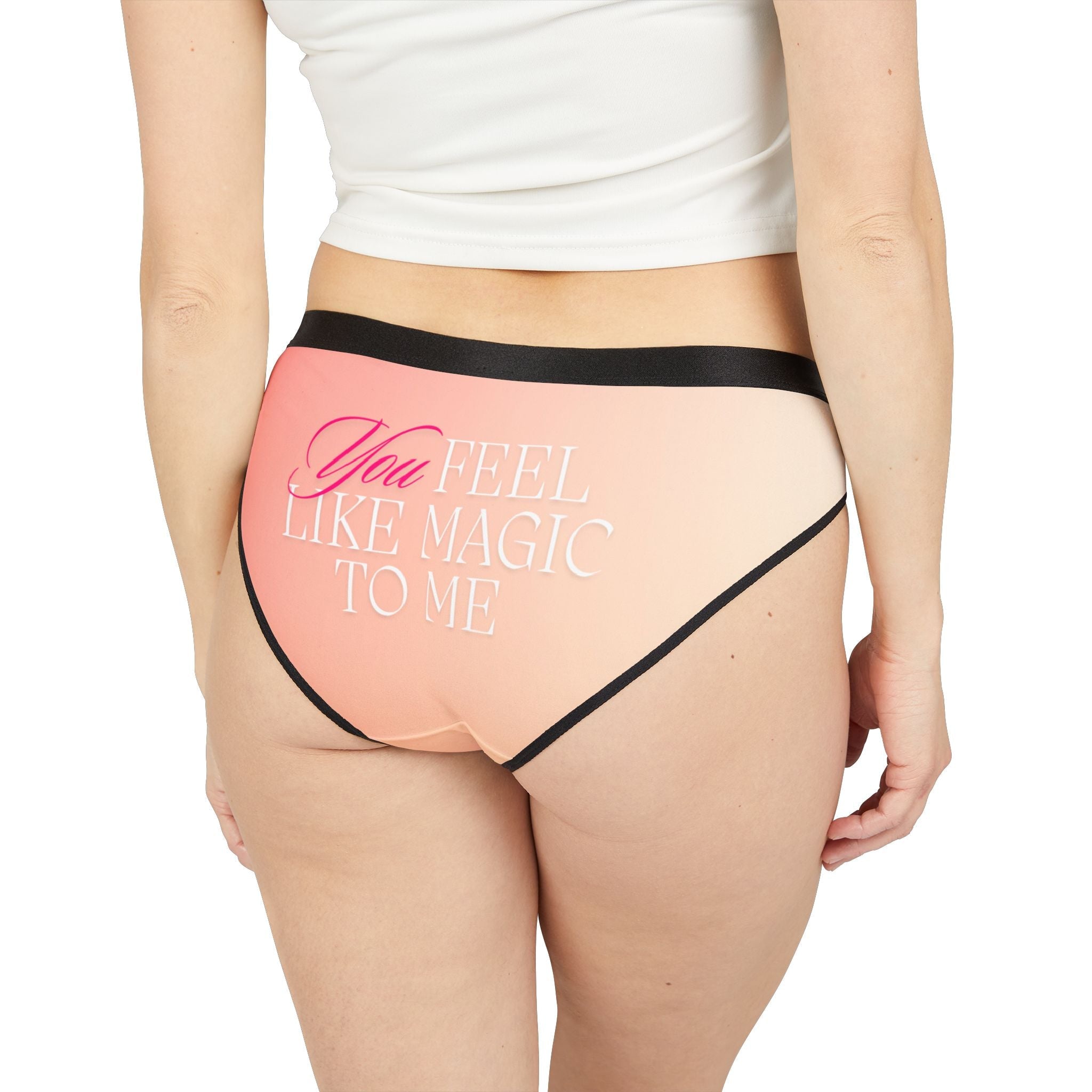You Feel Like Magic to Me Sex Gifts Funky Women’s Panties