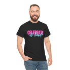 Celebrate It Hard | Mix & Match 100% Cotton Unisex Fun-Flirty Lovers’ Tees