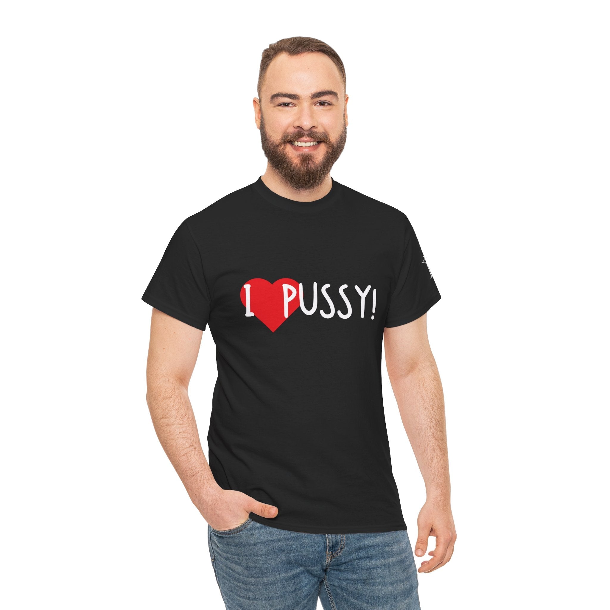 I Love Pussy! | Mix & Match 100% Cotton Unisex Fun-Flirty Lovers’ Tees
