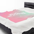 We Are Done Lovers’ Silky Soft Blanket