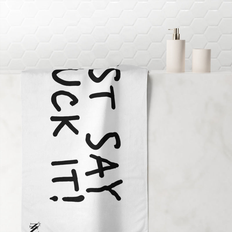 Just Say Fuck It! | Mix & Match XL Fun-Flirty Lovers’ Towels