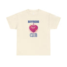 Boyfriend Club | Mix & Match Cotton Unisex Fun-Flirty Lovers’ T-Shirts