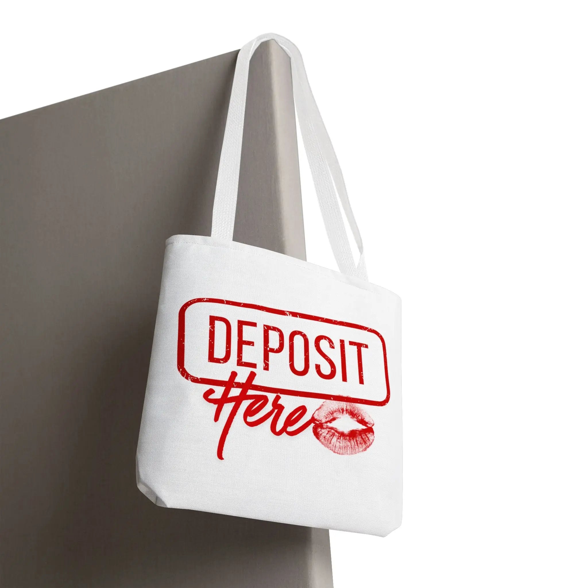 Deposit Here with a Kiss Tote Bag