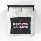 Do More of What You Love Hearts Romantic Sex Gifts Blanket