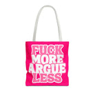 Fuck More Argue Less | Mix & Match Fun-Flirty Lovers’ Totes