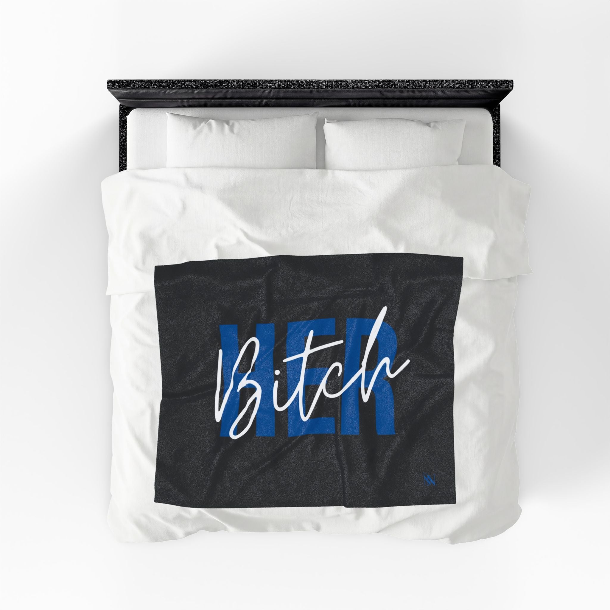 Her Bitch Romantic Lovers Gifts Blanket