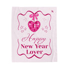 Happy New Year Lover | Mix & Match Soft Fun-Flirty Lovers’ Blankets