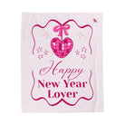 Happy New Year Lover | Mix & Match Soft Fun-Flirty Lovers’ Blankets