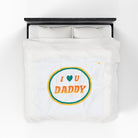 I Love You Daddy | Mix & Match Soft Fun-Flirty Lovers’ Blankets