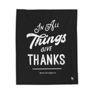 In All Things Give Thanks | Mix & Match Velveteen Fun-Flirty Lovers’ Blankets